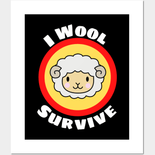 I Wool Survive - Cute Sheep Pun Posters and Art